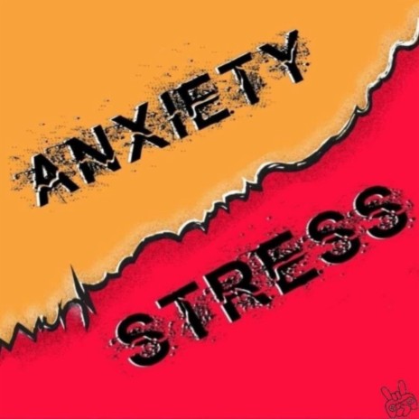 Anxiety & Stress | Boomplay Music