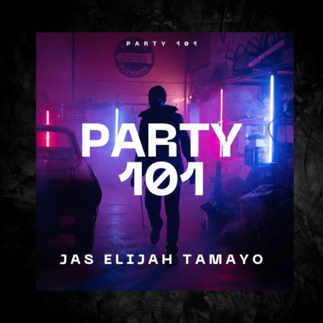 Party 101 | Boomplay Music