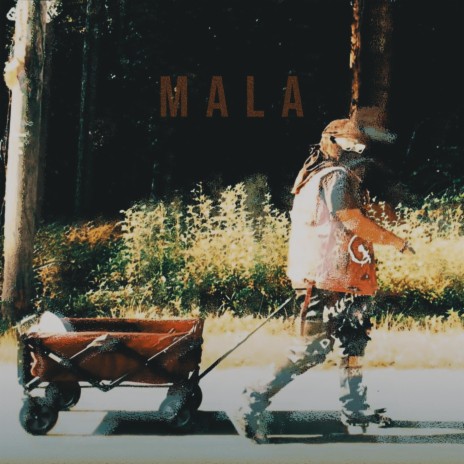 Mala | Boomplay Music