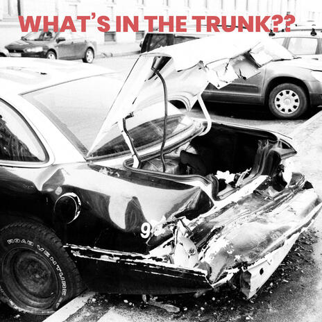 What's in the Trunk?? | Boomplay Music