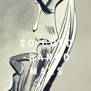 So Cold (Bando Mars) (Demo)