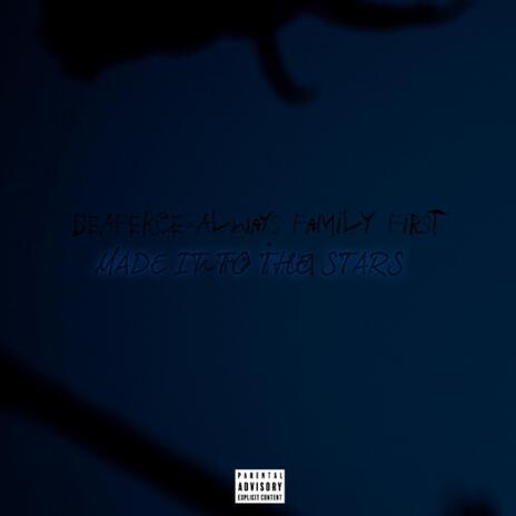 Made It To The Stars ft. Family First Crew | Boomplay Music