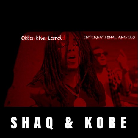 Shaq & Kobe ft. Otto! | Boomplay Music