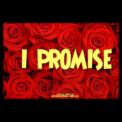 I Promise / Crushed Ice ft. Lotta Love Zé