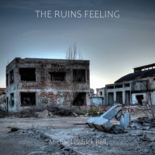 The Ruins Feeling