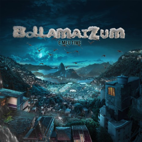 Bollamaizum É Meu Time | Boomplay Music