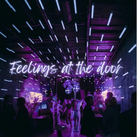 Feelings at the door | Boomplay Music