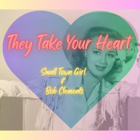 They Take Your Heart | Boomplay Music