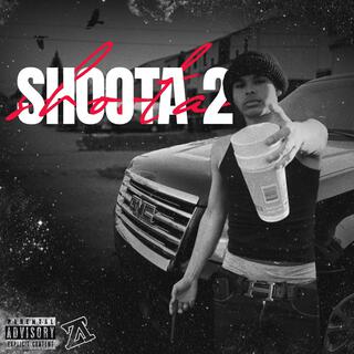 Shoota 2