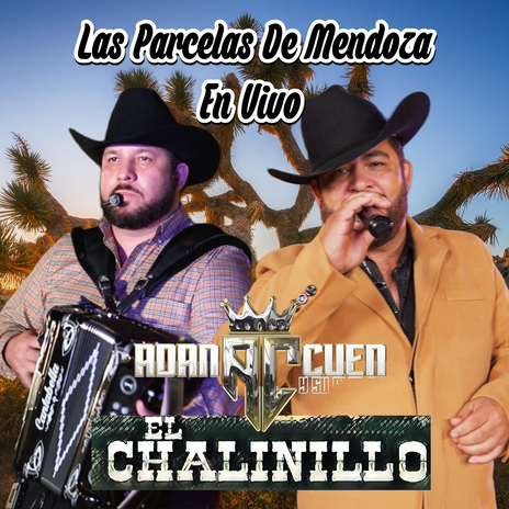 Las Parcelas De Mendoza ft. Adan Cuen | Boomplay Music