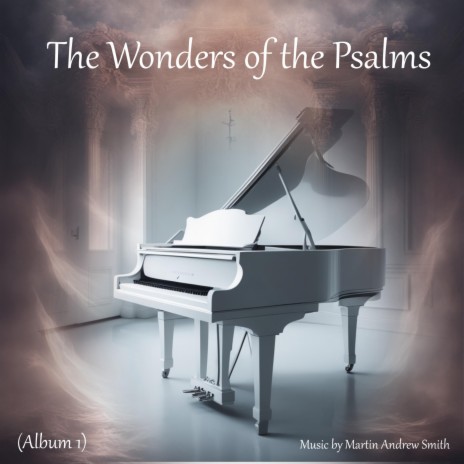 The Wonders of Psalm XIII