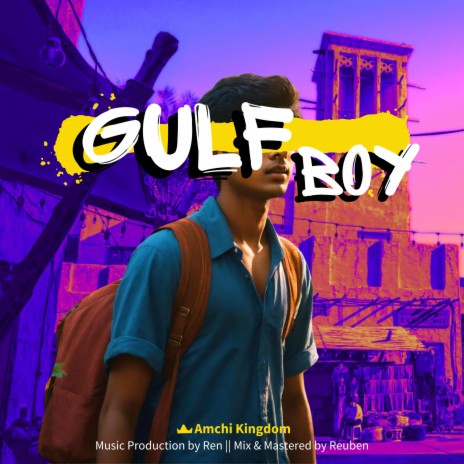 Gulf Boy ft. Ren & Reuben | Boomplay Music
