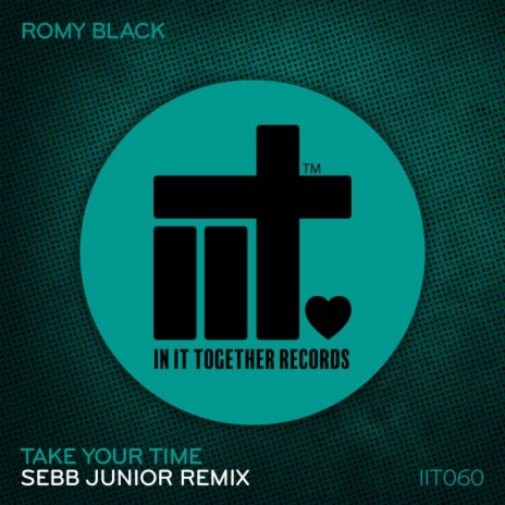 Take Your Time (Sebb Junior Remix) | Boomplay Music