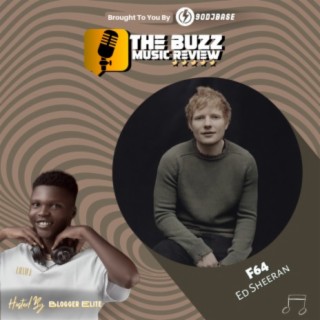 Ed Sheeran - F64 ( The Buzz Music Review)