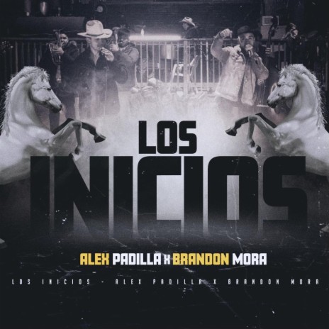 Los Inicios ft. Alex Padilla | Boomplay Music