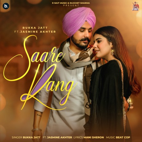 Saare Rang ft. Beatcop & Jasmine Akhtar | Boomplay Music