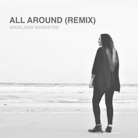 All Around (Remix)