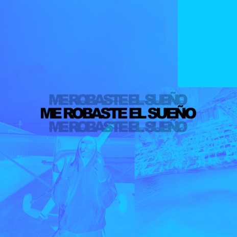 ME ROBASTE EL SUEÑO ft. Martina Camargo & Fernando Torres | Boomplay Music