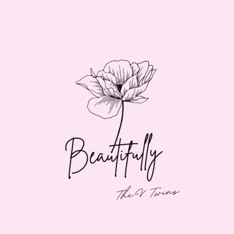 Beautifully | Boomplay Music