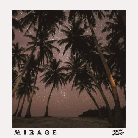 Mirage | Boomplay Music