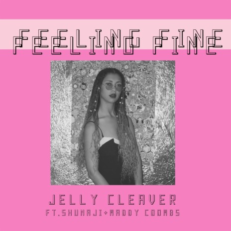 Feeling Fine ft. Maddy Coombs & Shunaji | Boomplay Music