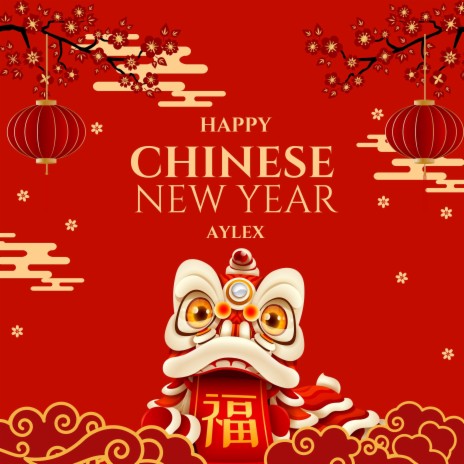 Happy Chinese New Year | Boomplay Music