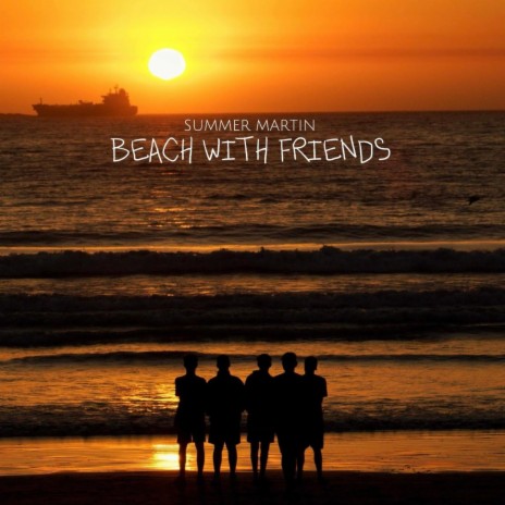 Beach With Friends | Boomplay Music