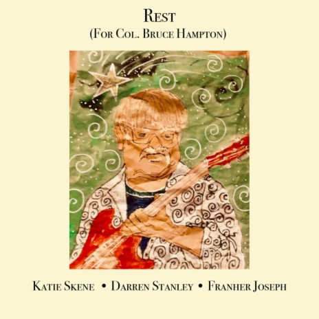 Rest (For Col. Bruce Hampton) | Boomplay Music