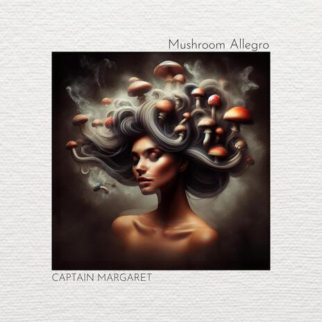 Mushroom Allegro | Boomplay Music