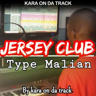 Jersey club type Malian