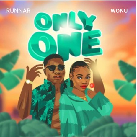 Only One ft. Wonu | Boomplay Music