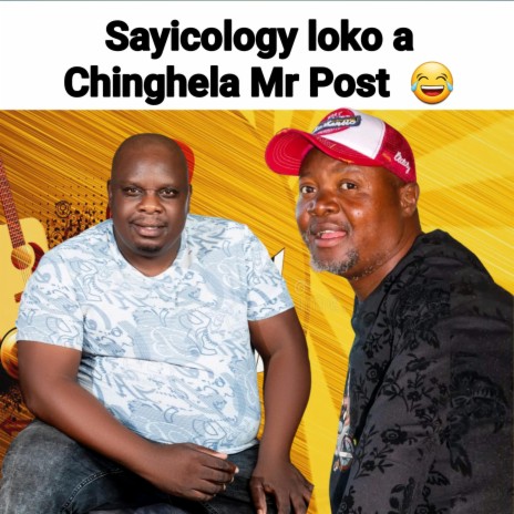 Sayicology loko a chinghela Mr Post | Boomplay Music