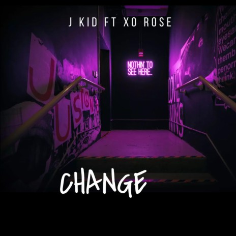 Change (feat. Xo rose) | Boomplay Music