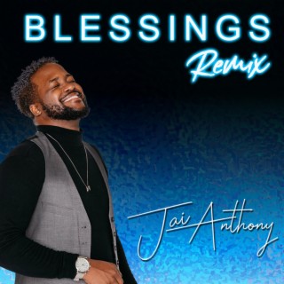 Blessings 2.0 (The Remix) lyrics | Boomplay Music