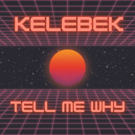 Tell Me Why | Boomplay Music