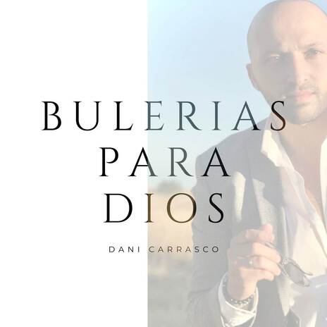 Bulerias para Dios | Boomplay Music