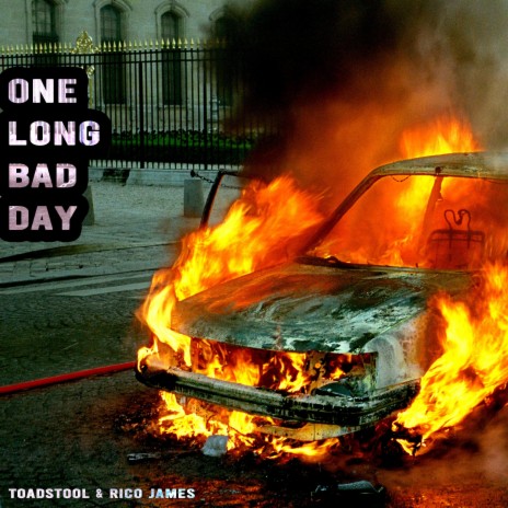 One Long Bad Day ft. Toadstool | Boomplay Music