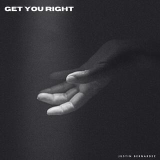 Get You Right lyrics | Boomplay Music