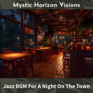 Jazz Bgm for a Night on the Town