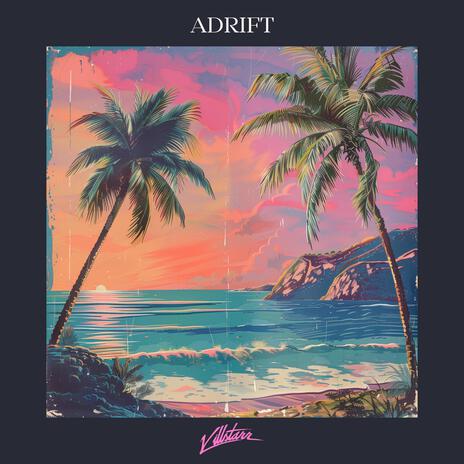 Adrift (Slowed + Reverbed) | Boomplay Music