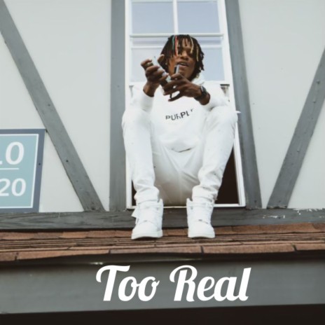 Too Real | Boomplay Music