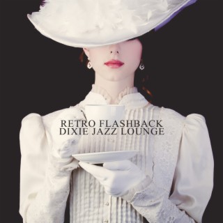 Retro Flashback:Dixie Jazz Lounge