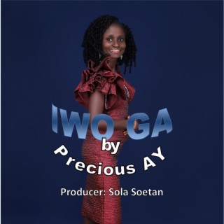 Iwo Ga lyrics | Boomplay Music