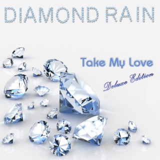 Take My Love (Deluxe Edition)