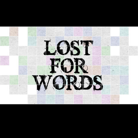 Lost 4 Words | Boomplay Music