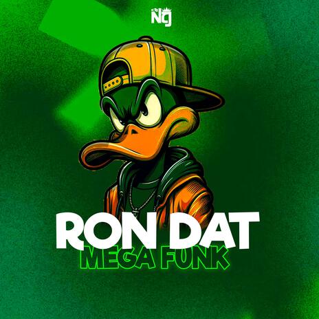 MEGA FUNK RON DAT | Boomplay Music