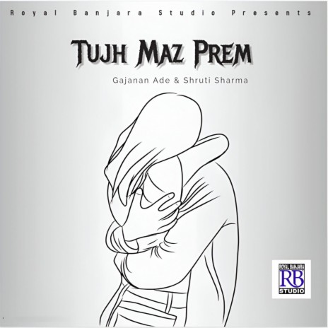 Tujh Maz Prem ft. Shruti Sharma