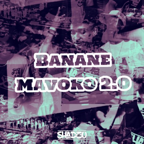 Banane Mavoko 2.0 | Boomplay Music