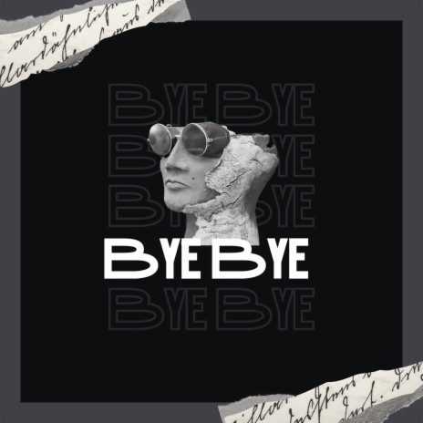 Bye Bye | Boomplay Music