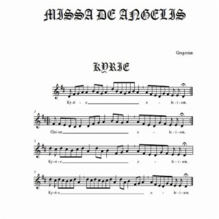 MISSA DE ANGELIS (Gragorian)